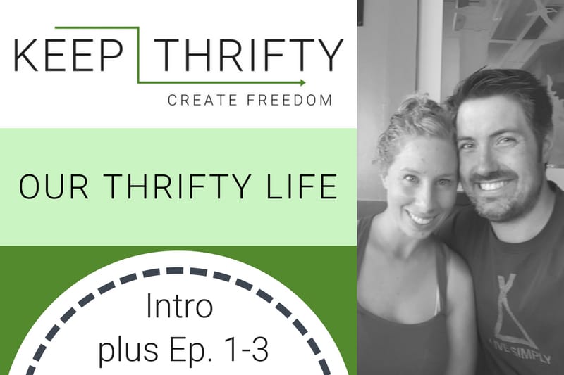 Our Thrifty Life - Video Series Launch