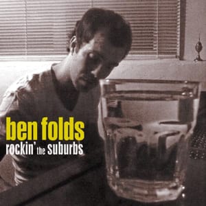 CD cover for Rockin' the Suburbs by Ben Folds